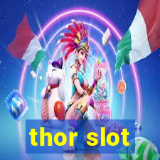 thor slot