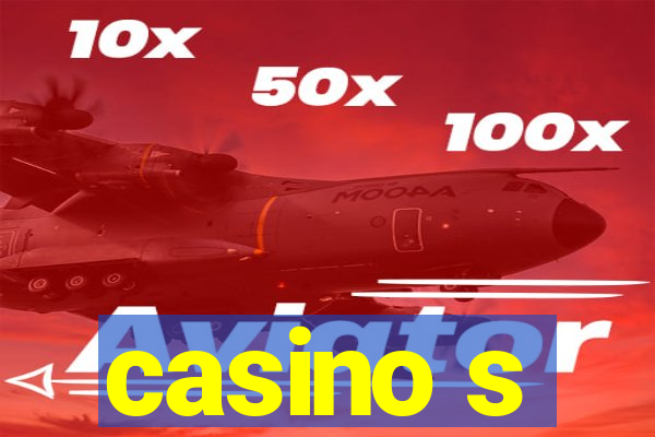 casino s