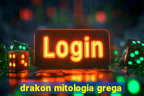 drakon mitologia grega