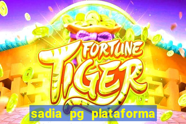 sadia pg plataforma de jogos