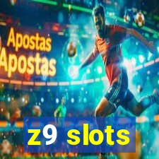 z9 slots