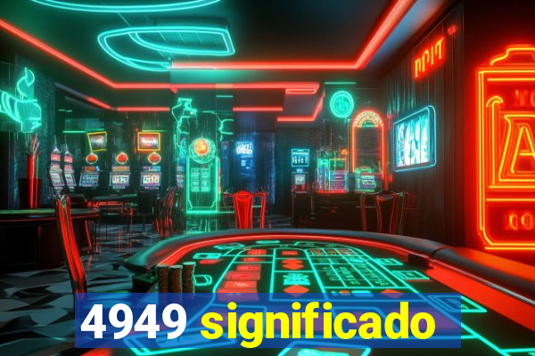 4949 significado