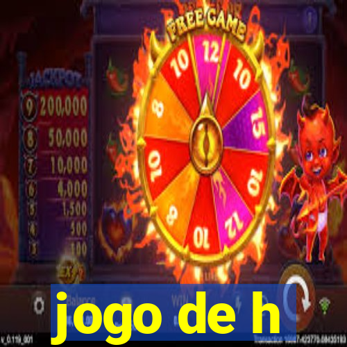 jogo de h