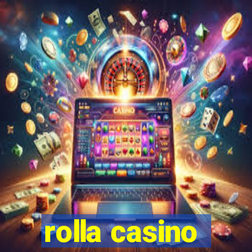 rolla casino