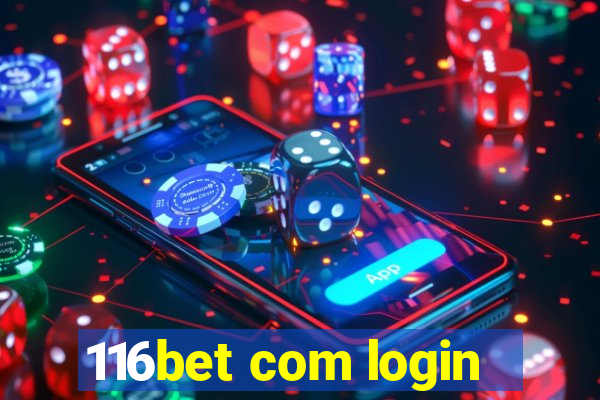 116bet com login