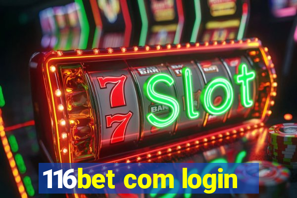 116bet com login