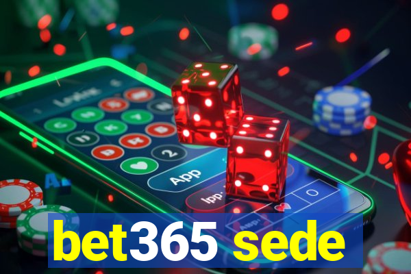 bet365 sede