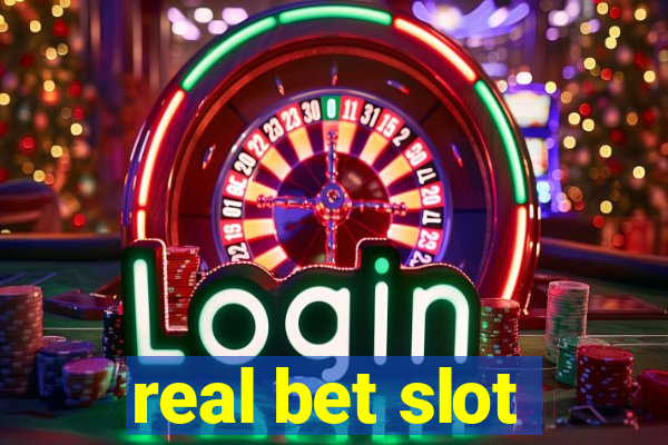 real bet slot