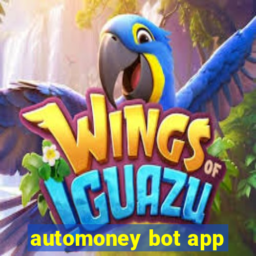 automoney bot app