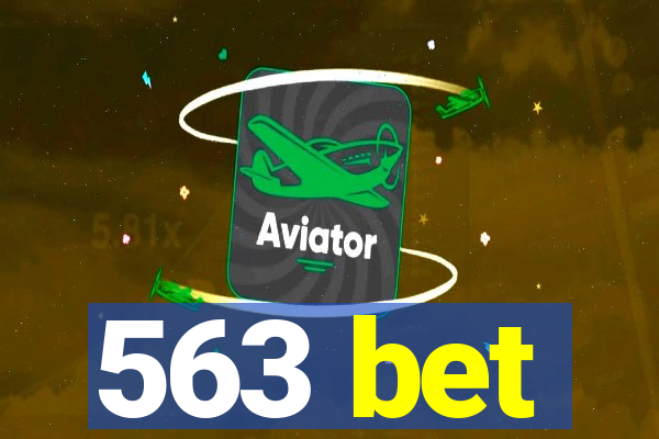 563 bet