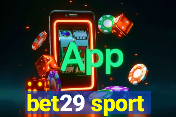 bet29 sport