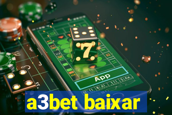 a3bet baixar