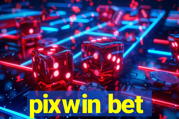 pixwin bet