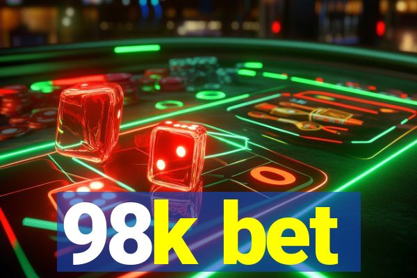 98k bet