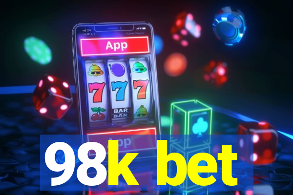 98k bet