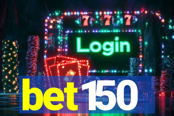 bet150