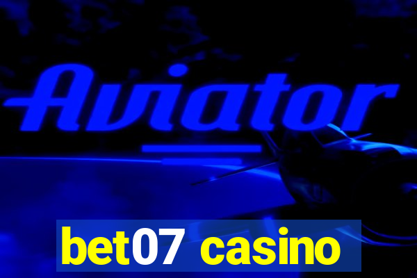 bet07 casino