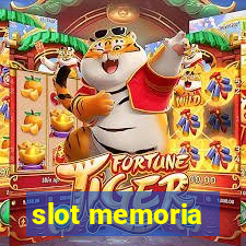 slot memoria