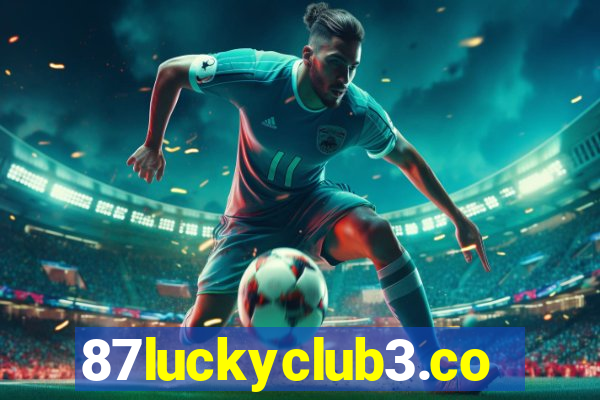 87luckyclub3.com