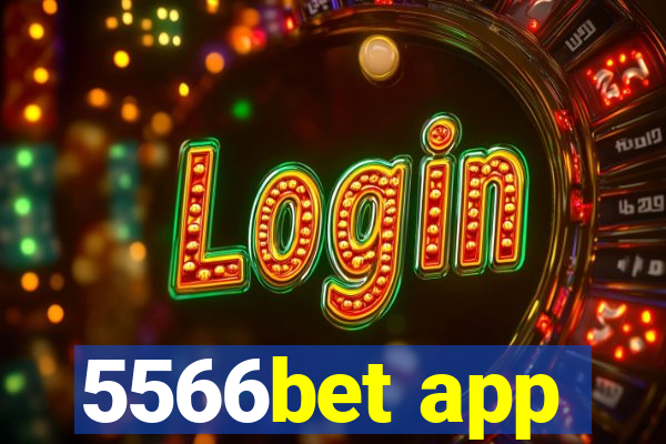 5566bet app