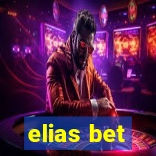 elias bet