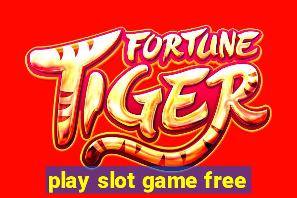 play slot game free