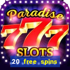 20 free spins grosvenor casino