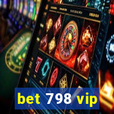 bet 798 vip