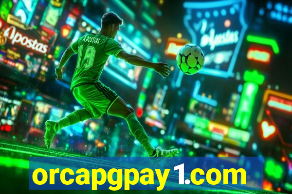 orcapgpay1.com