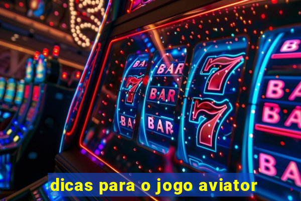 dicas para o jogo aviator