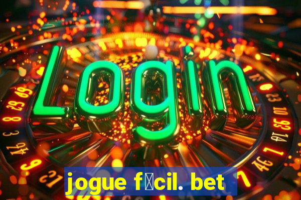 jogue f谩cil. bet