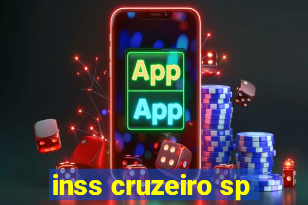 inss cruzeiro sp