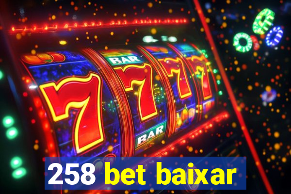 258 bet baixar