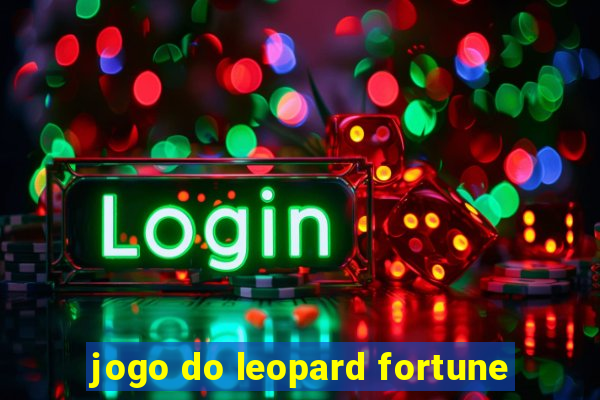 jogo do leopard fortune