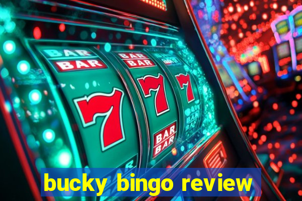 bucky bingo review