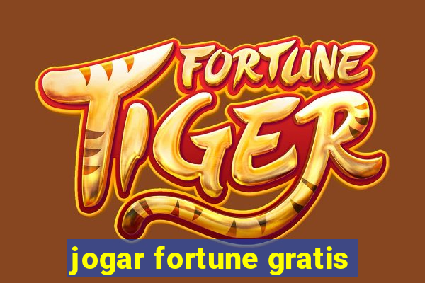 jogar fortune gratis