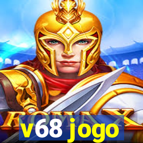 v68 jogo