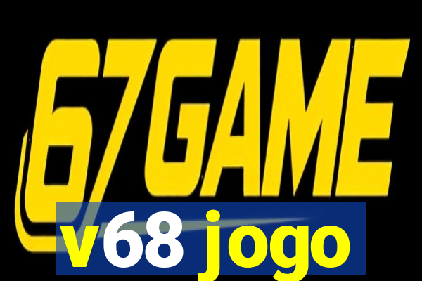 v68 jogo