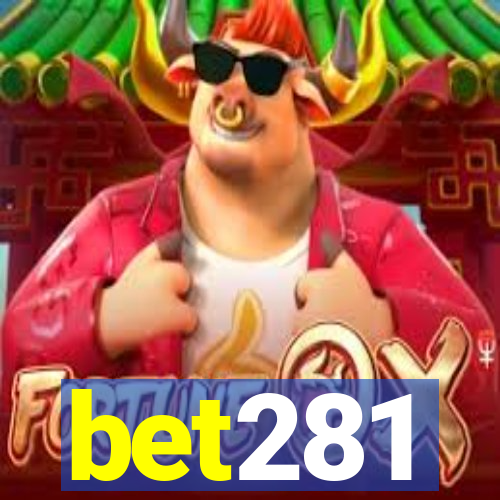 bet281