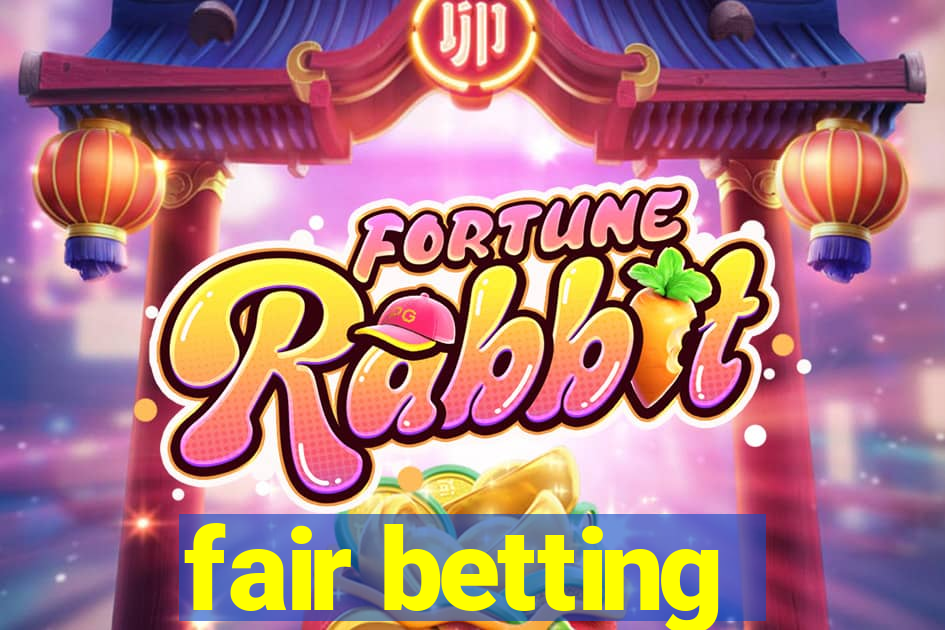 fair betting