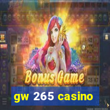 gw 265 casino