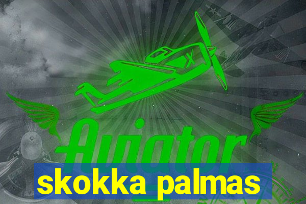 skokka palmas