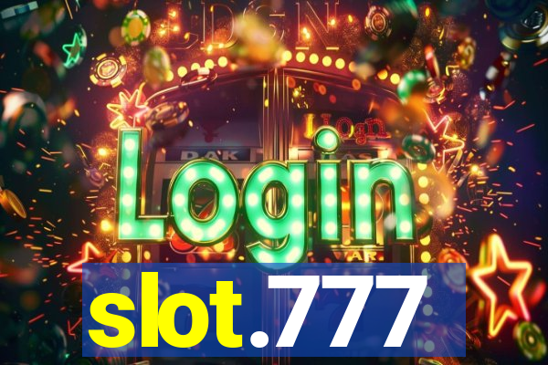 slot.777