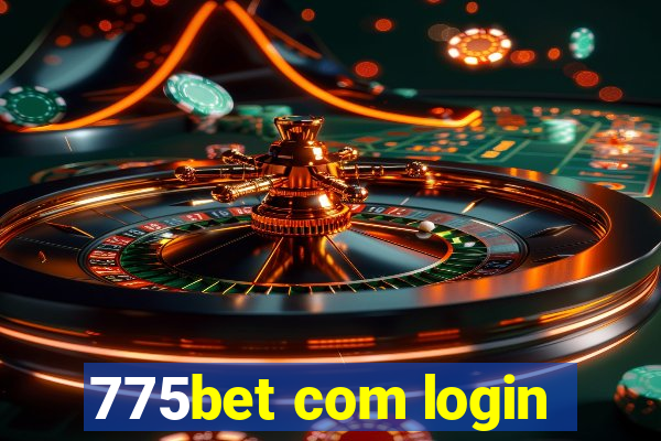 775bet com login