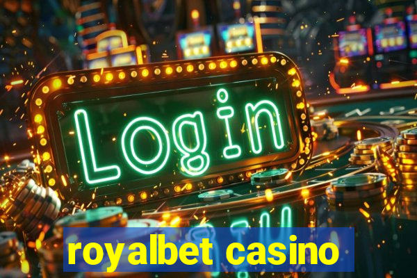 royalbet casino