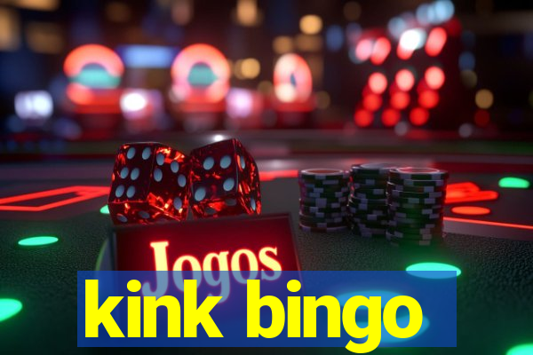 kink bingo