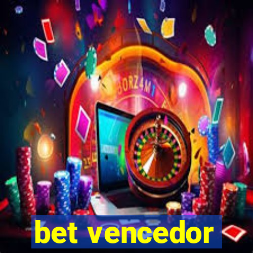 bet vencedor