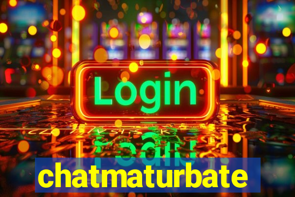 chatmaturbate