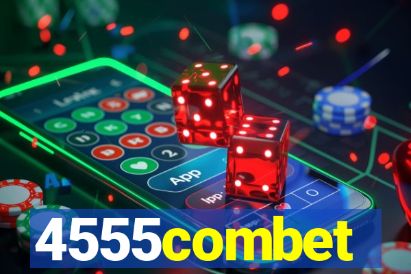 4555combet