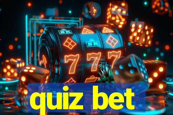 quiz bet